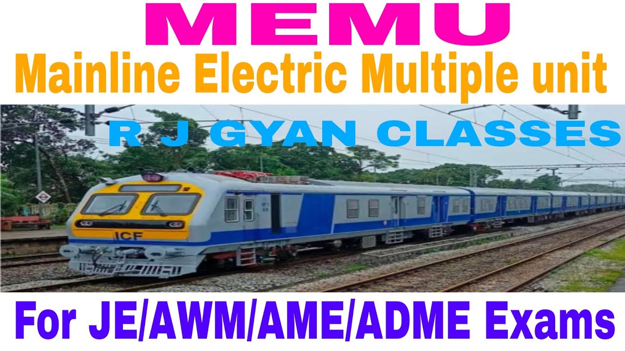 MEMU mainline electric multiple unit, full specifications for department AWM AME ADME Exams