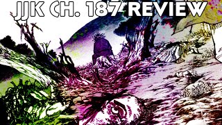 JJK Ch. 187 (Review)
