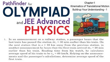 BYU-1 | Kinematics l Pathfinder l Solution | Physics l Olympiad | JEE Advanced