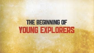 Young Explorers – How It Started