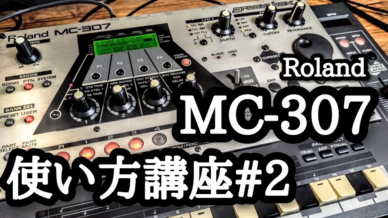 MC-307 How-to Guide 2: Sound Creation and Programming - YouTube