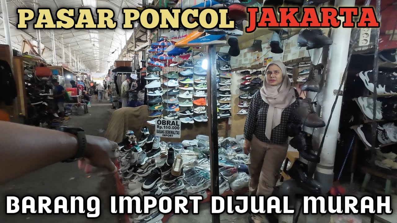 Barang Import Harga Kaki Lima❗️Pasar Poncol