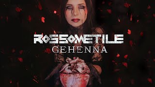 Rossometile - Gehenna (Official Video)