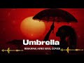 Rihanna Umbrella Afrosoul Cover 