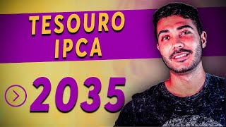 TESOURO IPCA 2035 VALE A PENA marcação a mercado Tesouro Direto IPCA 2035 NTN-B