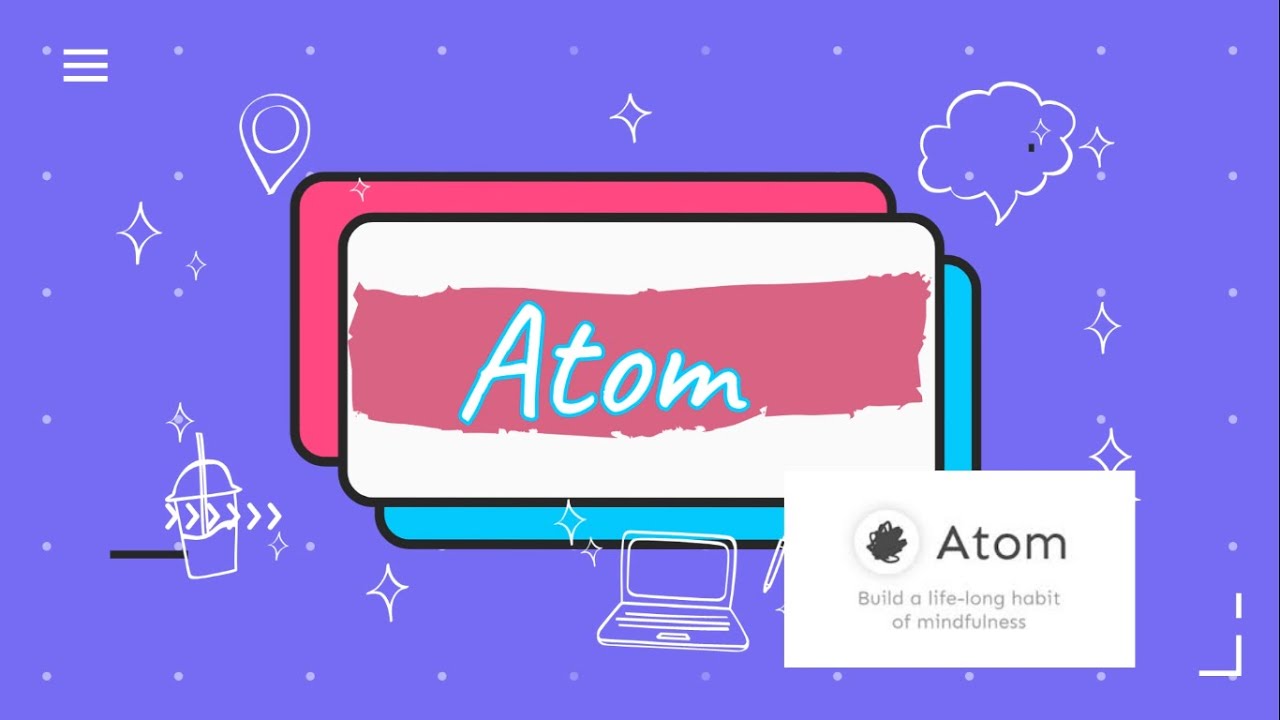 App of the Week || Atom || The Mediation App || Sanket Tambare