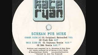 Kate Ryan - Scream For More (Original Mix)