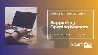 Supporting Opening Keynote | JakartaOne Livestream