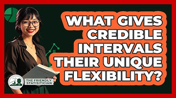 What Gives Credible Intervals Their Unique Flexibility?