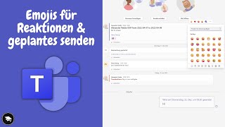Microsoft Teams | geplantes senden und alle Emojis für Reaktionen