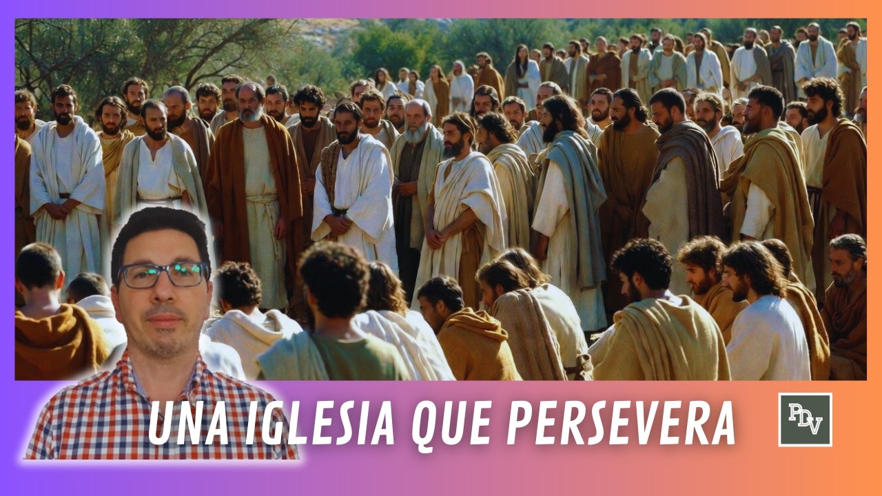 Hechos 2:42–47 | Una iglesia que persevera | Otoniel Martínez (Iglesia Evangélica Almería)
