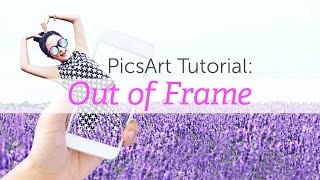 How to Create an #OutOfFrame Edit With PicsArt screenshot 5