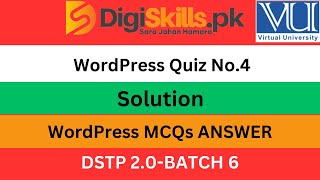 Digiskills wordpress Quiz 4 Batch 6| dstp 2.0 batch 06 wordpress quiz 4 solution 2024