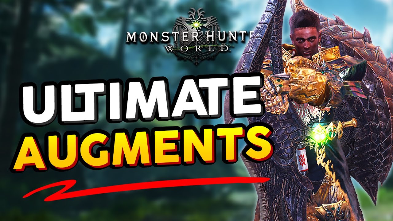EVERY Player NEEDS These OP Augments in Monster Hunter World 2024