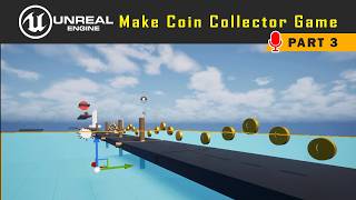 Collect Coin & Update Score - 3D Coin Collector Game in Unreal Engine - Tutorial 03
