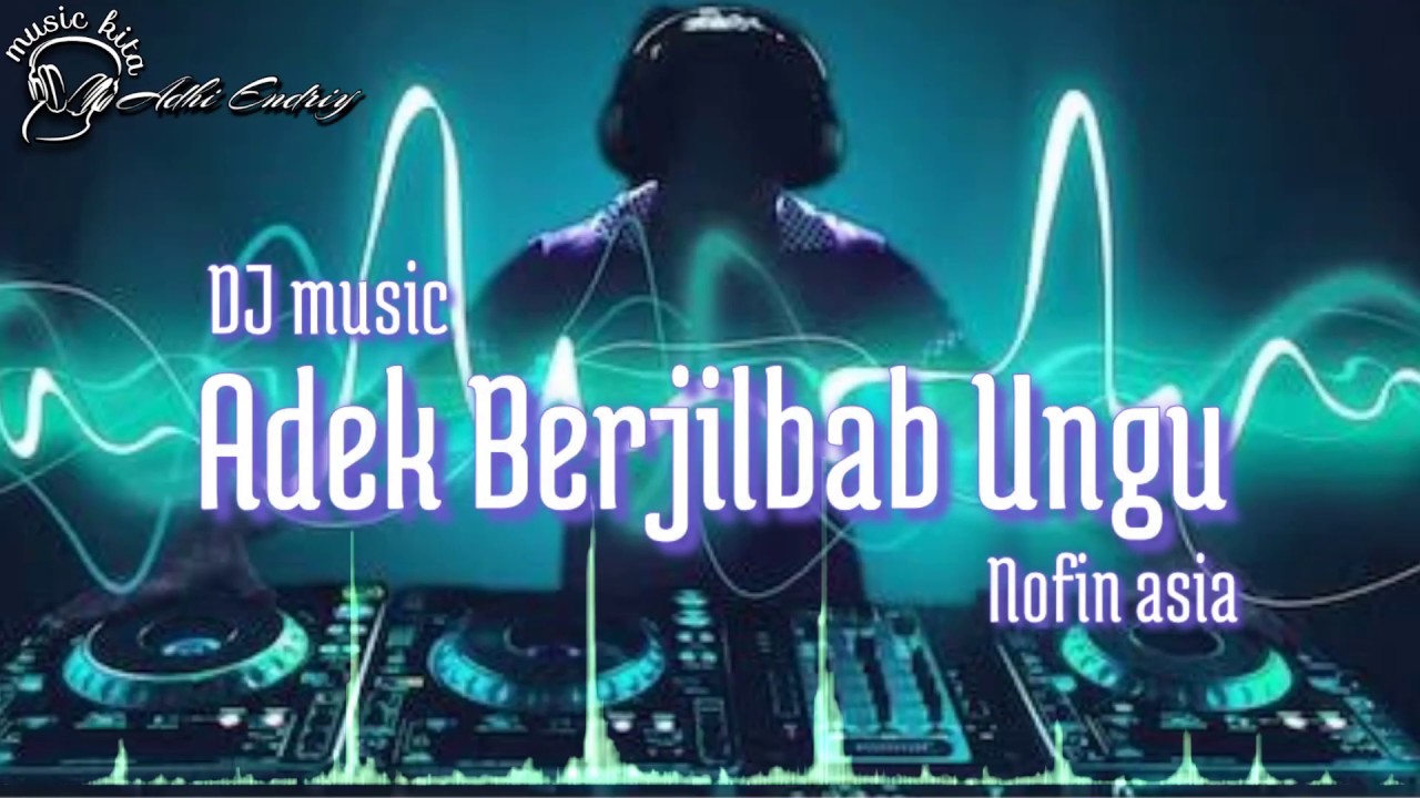 Adek Juga Rindu Adek Jilbab Ungu Versi Full Youtube