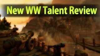 Xuen | Review of the new WW Talents | What I think they can do to Improve WWs