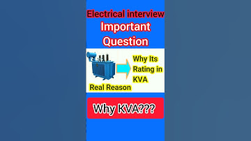 Why transformer rating is always in KVA? Electrical interview questions #youtubeshorts #shorts