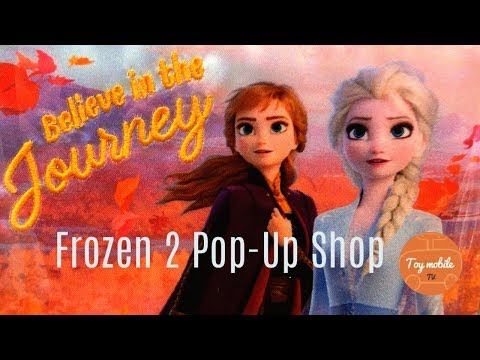 Frozen 2 Pop-Up Shop / アナと雪の女王2 ポップアップストア
