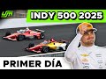 PRÁCTICAS INDY 500 2025 ⏩ RESUMEN del PRIMER DÍA 🟢