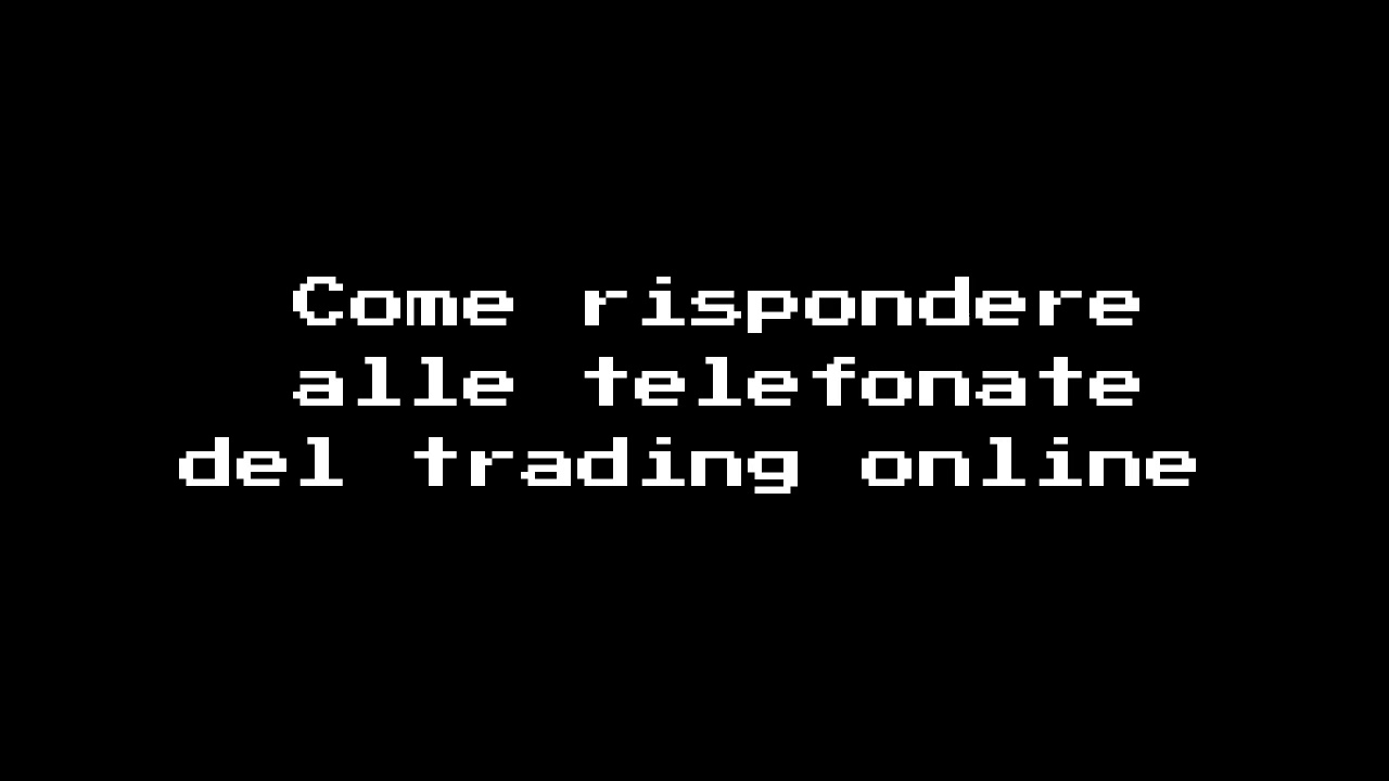 trading online telefonate
