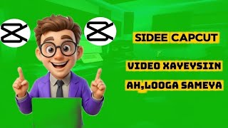 Sidee capcut muuq xayeeysiin ah looga sameeyo screenshot 2