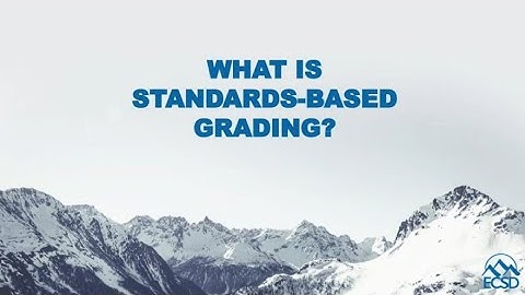 1. What is Standards-Based Grading (SBG)?