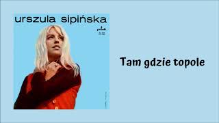 Urszula Sipińska - Tam gdzie topole [Official Audio] chords