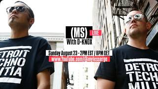 (MS) LIVE with D-KNOX - S2 EP54 - The Squad with Detroit Techno Militia