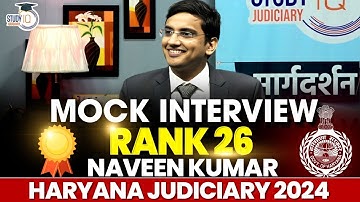 Mock Interview Judiciary | Haryana Judiciary 2024 | Naveen Kumar | Rank 26 | HJS 2024 | StudyIQ