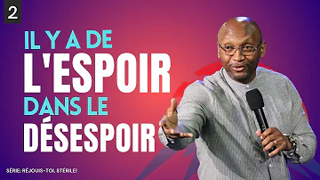 Il y a de l'espoir dans le désespoir | Pasteur Omer Kabuya | Dimanche 11 juin 2023