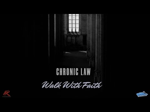 Chronic Law   Walk With Faith Official Audio