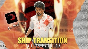 3 Ship Transition🔥 / Soft Edits | Alight Motion Free Preset | Dpx Studio