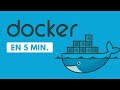 Docker expliqu en 5 minutes