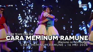 JKT48 Team Dream - Cara Meminum Ramune (Ramune no Nomikata) | Cara Meminum Ramune - 16 Mei 2026