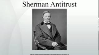 Sherman Antitrust Act