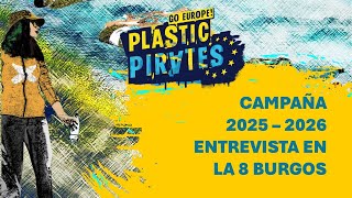PLASTIC PIRATES - campaña 25-26 - Entrevista en La 8 Burgos