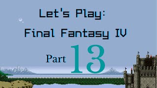 Lets Play Final Fantasy IV - Part 13: Hojo is in This Game?