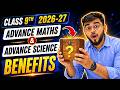 😍Benefits of Advance Maths and Science Class 9 | CBSE 2026-27 | advance Exam class 9