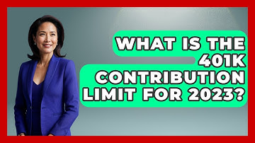 What Is The 401k Contribution Limit For 2023? - Get Retirement Help