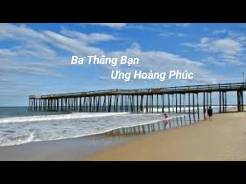 Video (Lyric) Ba Thằng Bạn - Ưng Hoàng Phúc - youtube