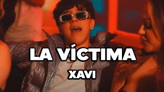 La Víctima - Xavi (2024)