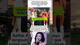 Pada Bingung Tasya salah lirik ‼️