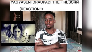 AFRICAN REACTION to | Yagyaseni | Draupadi the fireborn | StarPlus Mahabharat music video |