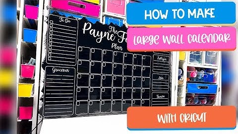 How To Make An Acrylic Calendar With Cricut