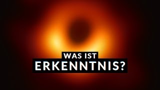 Was Ist Erkenntnis? Wissenschaftliche Methode Philosophie