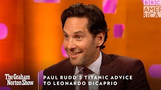 Paul Rudd's Titanic Advice To Leonardo DiCaprio | The Graham Norton Show | Friday 11pm | BBC America