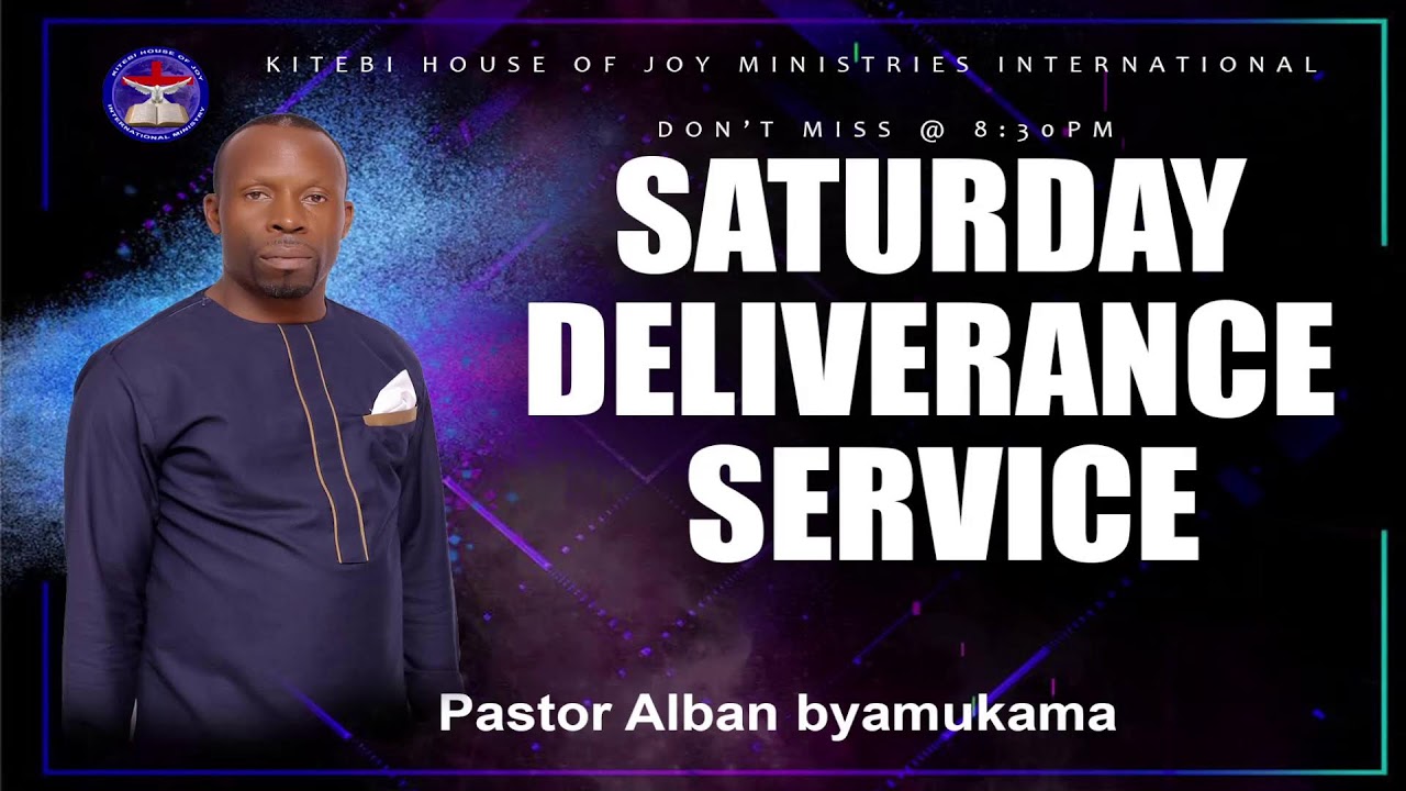 SARTUDAY  DELIVERANCE SERVICE BY PASTOR ALBAN BYAMUKAMA -22ND-02-2025