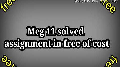 Meg 11 solved assignment 2019-20