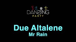Mr Rain - Due Altalene (Testo/Lyrics karaoke style)
